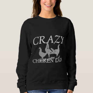 Sweatshirt Crazy Chicken Lady Fitted Scoop