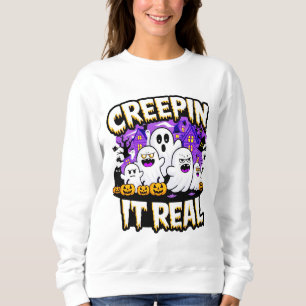 Sweatshirt Creepin'It Real Éffrayant Halloween Design Fun