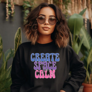 Sweatshirt Créer un espace de calme