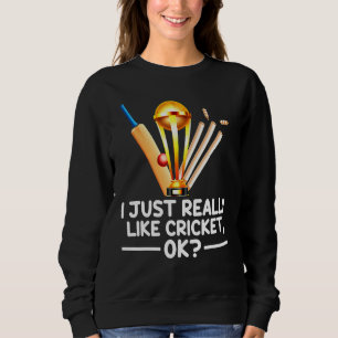 Sweatshirt Cricket Sports J'Aime Vraiment Cricket Ok