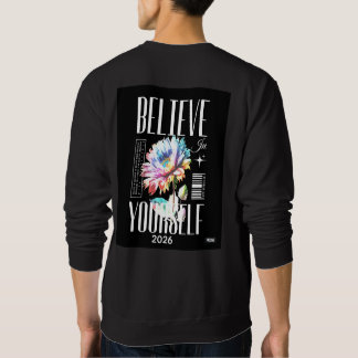 Sweatshirt Croire en vous-même Logo au-dessus du logo du T-sh