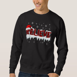 Sweatshirt Croyez Buffalo Plaid Père Noël Snowflake Noël Pj