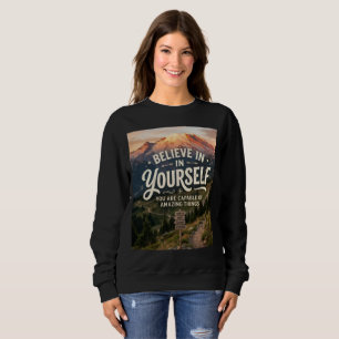 Sweatshirt Croyez en vous-même
