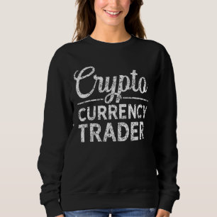 Sweatshirt Crypto Devise Trader Cryptodevise Blockchain C