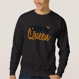 Sweatshirt Crypto Queen Blockchains Crypto Cryptomonnaie Bit