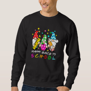 Sweatshirt Cute Gnomes Happy Back To School Teachers Student