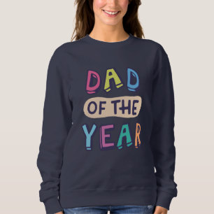 Sweatshirt Dad of the Year