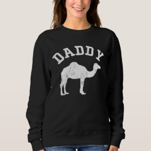 Sweatshirt Daddy Camel Idées Vintages Pour Papa