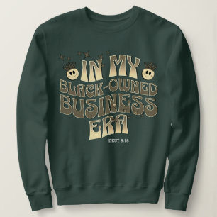 SWEATSHIRT DANS MON ÉPOQUE D'AFFAIRES NOIRE ÉPOQUE AMUSANTE S