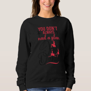Sweatshirt Danse de ballet Danse Fille Ballerina Vous n'êtes