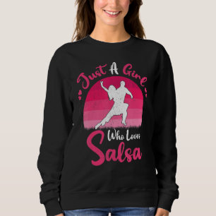 Sweatshirt Danse de salsa vintage Juste une fille qui aime la