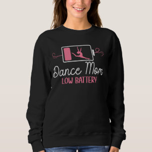 Sweatshirt Danse Maman Batterie Danser Maman D'Une Danse Mama