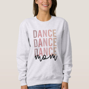 Sweatshirt Danse maman Danse maman Dancer Mama Cadeaux