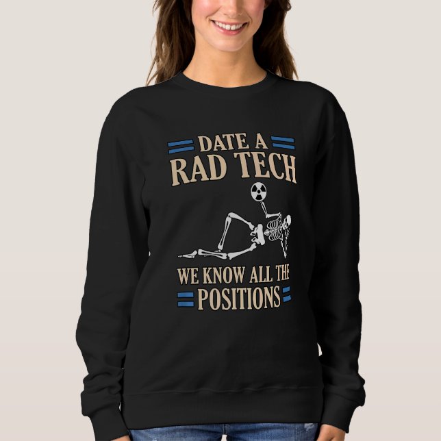 Sweatshirt Date Rad Tech Radiologiste Radiologie Radiologie X (Devant)