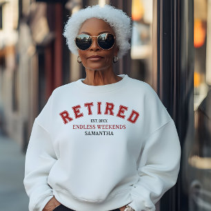 Sweatshirt de fin de semaine sans fin de retraite