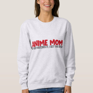Sweatshirt de maman anime, citation drôle de maman