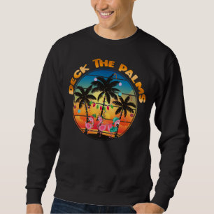 Sweatshirt Deck The Palms Beach Tropical Christmas Group