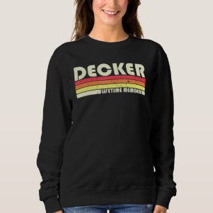 Sweatshirt Decker Nom de famille Retro Vintage 80s 90s Annive