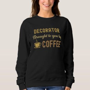Sweatshirt Décorateur amateur de café occupé épuisé mignon