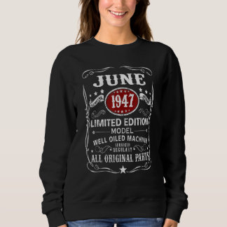 Sweatshirt Décoration de 75 ans 75 ans Juin 1947