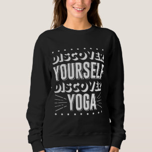 Sweatshirt Découvrez-Vous Découvrez Yoga Citation Yoga Yoga Q