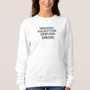Sweatshirt Défendre la Palestine pour le remboursement d'Isra