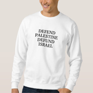 Sweatshirt Défendre la Palestine pour le remboursement d'Isra