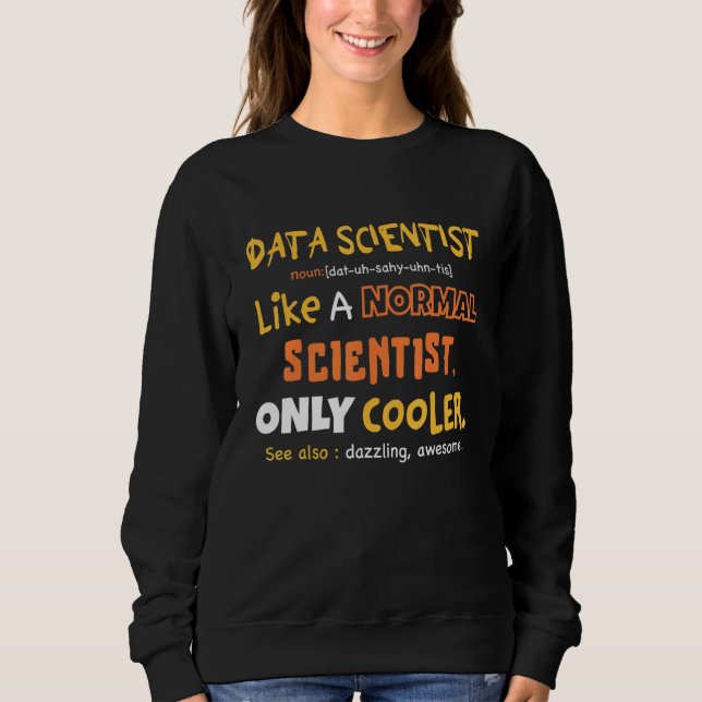 Sweatshirt Définition de Data Scientist Analyste Data Science (Devant)