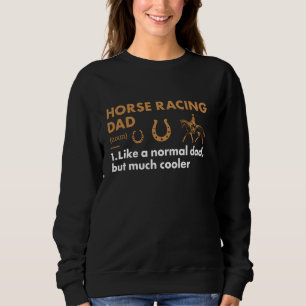 Sweatshirt Définition de père jockey Course hippique