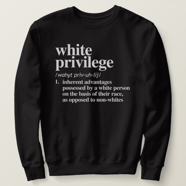 Sweatshirt Définition de privilège blanc (Design devant)