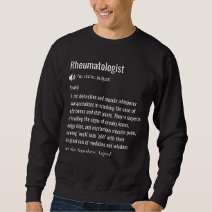 Sweatshirt Définition de rhumatologue