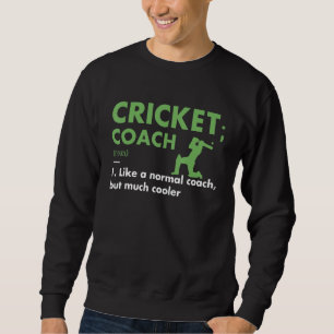 Sweatshirt Définition d'entraîneur sportif Cricket