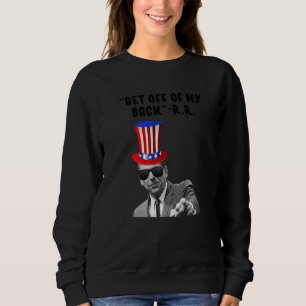 Sweatshirt Dégage De Mon Dos La Novelté Américaine