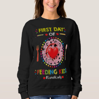 Sweatshirt Déjeuner Lady Premier Jour De L'École Pour Déjeune