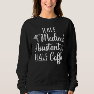 Sweatshirt Demi-café Assistant Médicale Ma Cma Rma Humo
