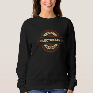 Sweatshirt Demi-électricien demi-café électrique Lineman Hu