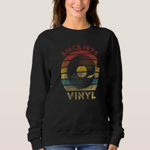 Sweatshirt Depuis 1975 Vinyle Rétro Disque Musique Vintage  