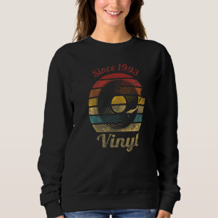 Sweatshirt Depuis 1993 Vinyle Disque Rétro Musique Vintage