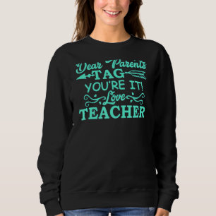 Sweatshirt Dernier Jour De L'École Chers Parents Balise Vous 