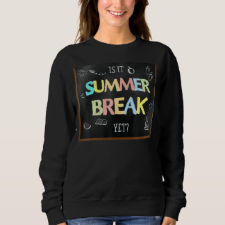 Sweatshirt Dernière journée de l'enseignant vacances d'été va