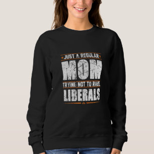 Sweatshirt Des Femmes Juste Une Maman Régulière Essayant De N