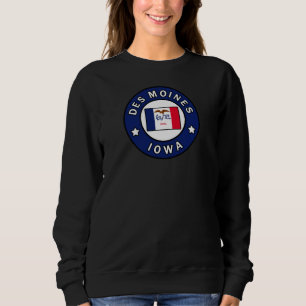 Sweatshirt Des Moines Iowa