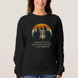 Sweatshirt Désolé J'Ai Perdu Le Disque Golf Golfer Humour Sar