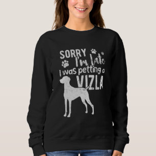 Sweatshirt Désolé, Je N'Ai Pas Pu Péter Un Chien Vizsla