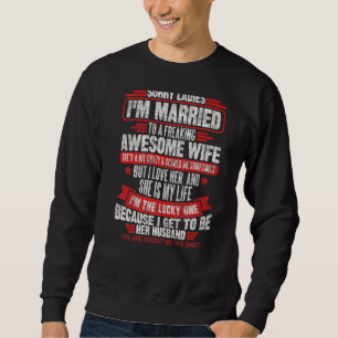 Sweatshirt Désolé, Mesdames, Je suis marié à un super Wif