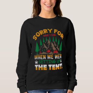 Sweatshirt Désolé pour ce que j'ai dit lors de la mise en pla