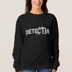 Sweatshirt Détecteur privé Spy Agent Détecteur