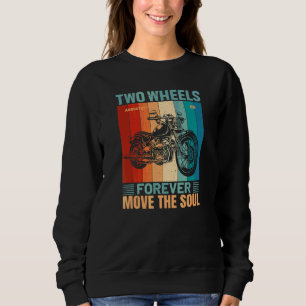 Sweatshirt Deux roues à jamais émeuvent l'âme
