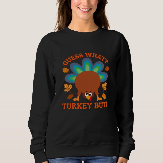 Sweatshirt Devinez quoi Cul de Dinde (Devant)