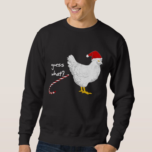 Sweatshirt Devinez quoi cul de poulet idée de Noël (Devant)